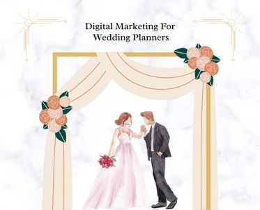 digital marketing for wedding planners business